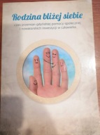 Rodzina bliżej siebie Czas przemian