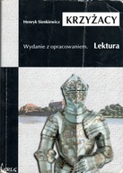 Krzyżacy wydanie z opracowaniem Henryk Sienkiewicz