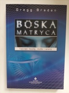 Boska matryca Gregg Braden