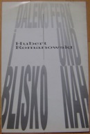 HUBERT ROMANOWSKI -DALEKO I BLISKO -folder