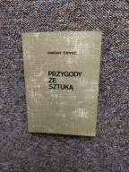 TURWID-PRZYGODY ZE SZTUKĄ /KULTURA ARCYDZIEŁA ARCHITEKTURA MALARSTWO OBRAZY