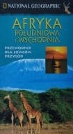 Afryka południowa i wschodnia Przewodnik dla łowców przygód