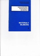 Materiały sejmowe Biblioteczka wszechnicy sejmowej