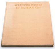Selected Works Of Russian Art - Natalia Sokolova