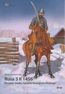 Rusa 3 II 1456. Początek upadku republiki Nowogrodu Wielkiego ; jak nowa