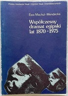 Współczesny dramat egipski lat 1870-1975 - Ewa Machut-Mendecka