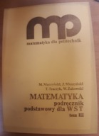 MATEMATYKA PODRĘCZNIK PODSTAWOWY DLA WST: TOM III