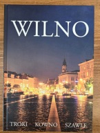 Wilno, Troki, Kowno, Szawle - ALBUM
