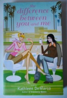 The Difference Between You and Me Kathleen DeMarco