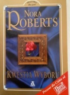 Kwestia wyboru Nora Roberts