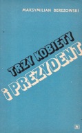 Trzy kobiety i prezydent - ZAMACHY W USA -KSIĄŻKA