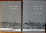 ARCHEOLOGIA STARGARDU historia Polski Szczecin Pomorze monety fajans Gdańsk