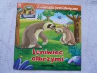 CZASY PREHISTORYCZNE LENIWIEC OLBRZYMI
