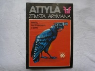 FIKCJE I FAKTY ATTYLA ZEMSTA ARYMANA