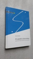 33 CZYTANKI O KOMUNIKACJI Czyli jak byc dobrym lekarzem i nie zwariowac