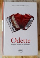 ODETTE I INNE HISTORIE MIŁOSNE Eric-E. Schmitt