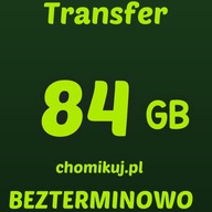 Transfer 84 GB chomikuj bezterminowo