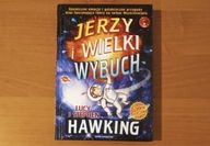 Jerzy i Wielki Wybuch - Lucy Hawking, Stephen Hawking