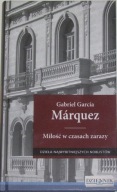 Miłość w czasach zarazy - Gabriel García Marquez