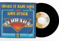 Ferrara – Shake It Baby Love / Love Attack 7sp