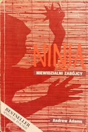 Ninja, Niewidzialni zabójcy - Andrew Adams