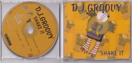 D,J, GROOUY - SHAKE IT SINGIEL