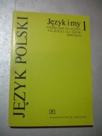 Język polski. Język i my 1. Dubisz, Nagajowa, Puzynina