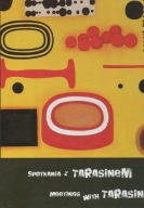 Spotkania z Janem Tarasinem JAN TARASIN