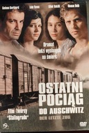 Ostatni pociąg do Auschwitz