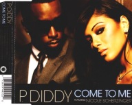 E - Diddy Featuring Nicole Scherzinger Come To Me