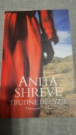 Trudne decyzje Anita Shreve
