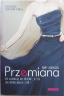 Przemiana Od nadwagi do odwagi, czyli jak odnalazłam siebie Tory Johnson