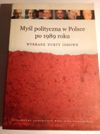 Myśl polityczna w Polsce po 1989 r. E Maj A Wójcik