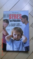 Peter Cheevers - Stres w rodzinie