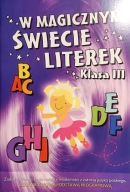 W magicznym świecie literek kl. 3 M. Wasąg