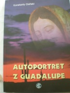 Autoportret z Guadalupe Konstanty Osiński