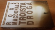 Troista droga Ross MacDonald