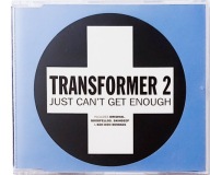 Transformer 2 – Just Can't Get Enough