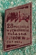 ODZNAKA 28 ROCZNICA WYZWOLENIA MIASTA OSTROWA WLKP. 23.I.1973