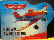 Barwy ZWYCIĘSTWA [DISNEY - EGMONT Polska Sp. z o.o. (Warszawa 2013)]