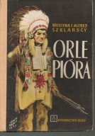 Orle pióra - K. i A.Szklarscy
