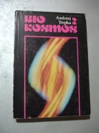 Bio Kosmos tom 2. Andrzej Trepka