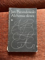 Alchemia słowa Jan Parandowski