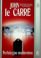 Perfekcyjne morderstwo John le Carré