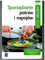 SPORZĄDZANIE POTRAW I NAPOJÓW cz 1 M. ZIENKIEWICZ HGT.02 TG.O7