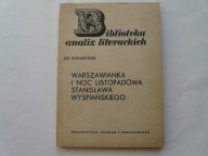 WARSZAWIANKA I NOC LISTOPADOWA S. WYSPIANSKIEGO