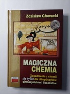 Chemia-Magiczna chemia-zagadnienia z chemii nie tylko dla olimpijczyków