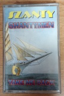 Take Me Back Shantymen Szanty