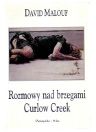 DAVID MALOUF ROZMOWY NAD BRZEGAMI CURLOW CREEK