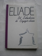 Od ZALMOKSISA do CZYNGIS-CHANA Mircea ELIADE